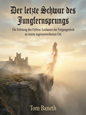 cover image of Der letzte Schwur des Jungfernsprungs